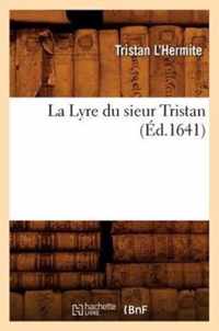 La Lyre Du Sieur Tristan (Ed.1641)