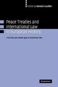 Peace Treaties and International Law in European History