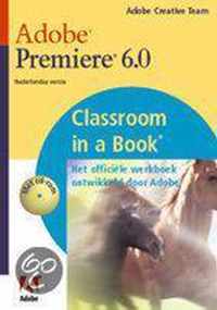 Adobe premiere 6 classroom in a book, Nederlandse versie