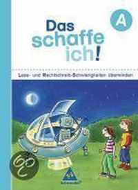 Das schaffe ich! Lese- und Rechtschreib-Schwierigkeiten überwinden. Arbeitsheft A