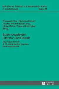 Spannungsfelder: Literatur Und Gewalt