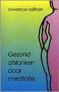 Gezond afslanken door meditatie