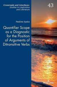 Quantifier Scope as a Diagnostic for the Position of Arguments of Ditransitive Verbs