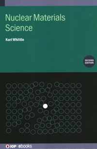 Nuclear Materials Science (Second Edition)