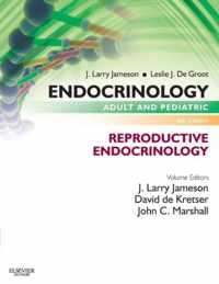 Endocrinology Adult and Pediatric: Reproductive Endocrinology