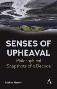 Senses of Upheaval