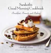 Sarabeth&apos;s Good Morning Cookbook
