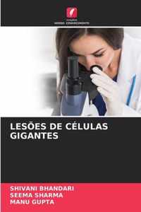 Lesoes de Celulas Gigantes