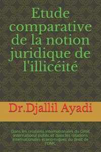 Etude comparative de la notion juridique de l'illiceite