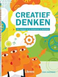 creatief denken,101 manieren om je denkpatroon te doorbreke