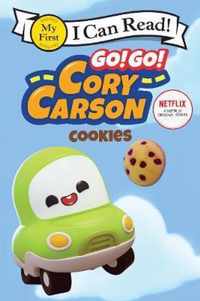 Go Go Cory Carson Cookies My First I Can Read