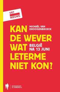 Kan de wever wat leterme niet kon? - Michael Van Droogenbroeck