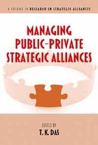 Managing Public-private Strategic Alliances