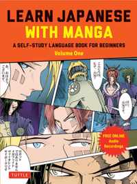 Learn Japanese with Manga Volume One: A Self-Study Language Book for Beginners - Learn to read, write and speak Japanese with manga comic strips! (free online audio)