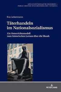 Taeterhandeln Im Nationalsozialismus