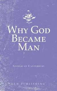 Why God Became Man