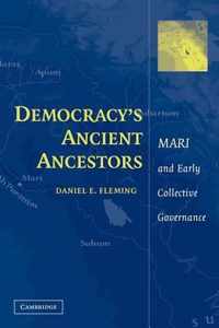 Democracy's Ancient Ancestors