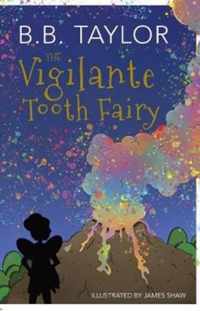 The Vigilante Tooth-Fairy