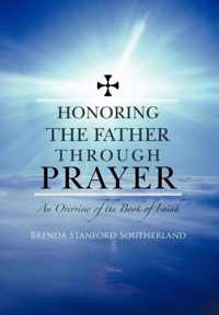 Honoring the Father through Prayer