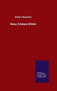 Neue Sudsee-Bilder