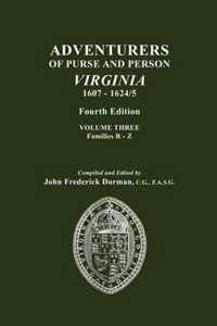 Adventurers of Purse and Person, Virginia, 1607-1624/5. Fourth Edition. Volume III, Families R-Z