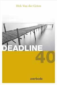 Deadline 40