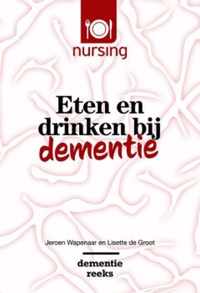 Nursing-Dementiereeks  -   Eten en drinken bij dementie
