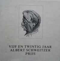 Vijfentwintig jaar Albert Schweitzer prijs