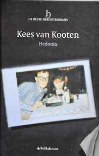 Kees van Kooten, Hedonia - reeks: De Beste Debuutromans (speciale editie De Volkskrant, 2011) - hardcover met leeslint
