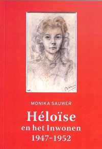Heloise en het inwonen 1947-1952