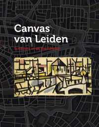 Canvas van Leiden, Schilders in de Sleutelstad