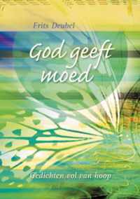 God Geeft Moed