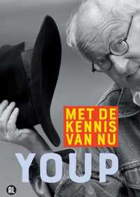 Youp Van &apos;t Hek - Met De Kennis Van Nu