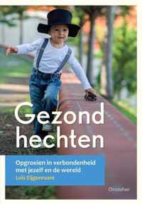 Opgroeien  -   Gezond hechten