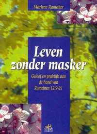 Leven zonder masker