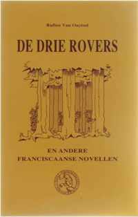 De Drie Rovers - En Andere Franciscaanse Novellen