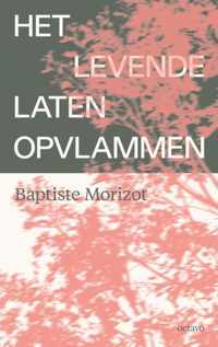 Het levende laten opvlammen - Baptiste Morizot - Paperback (9789490334369)