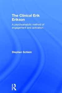 The Clinical Erik Erikson