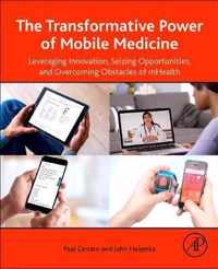 The Transformative Power of Mobile Medicine