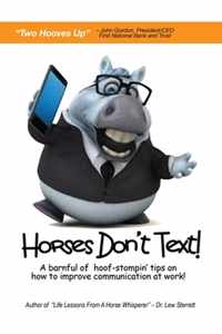 Horses Don't Text