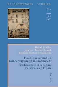 Feuchtwanger und die Erinnerungskultur in Frankreich / Feuchtwanger et la culture memorielle en France