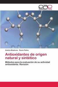 Antioxidantes de origen natural y sintetico