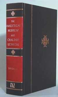 The Analytical Hebrew and Chaldee Lexicon