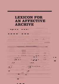 Lexicon for an Affective Archive