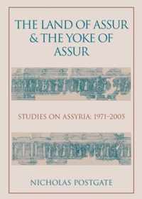 The Land of Assur and the Yoke of Assur