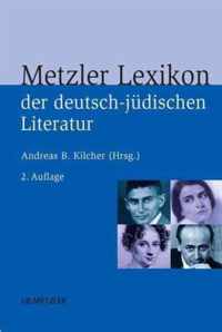 Metzler Lexikon Der Deutsch-Judischen Literatur
