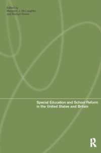 Special Education and School Reform in the United States and Britain