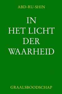 IN HET LICHT DER WAARHEID - GRAALSBOODSCHAP DEEL 1 (POCKETBOEK)