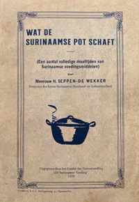 Wat de Surinaamse Pot Schaft