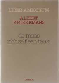 Liber Amicorum Albert Kriekemans - De mens zichzelf een taak